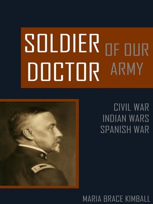 cover image of A Soldier Doctor of Our Army